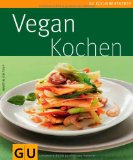Vegan kochen (GU Küchenratgeber Relaunch 2006)